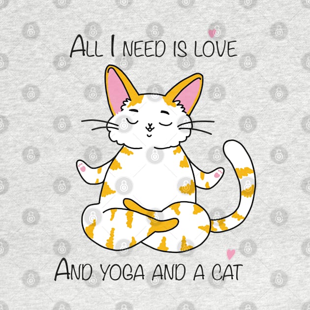 All I need is love and yoga and a cat by Lina_Karolina